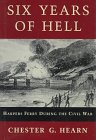 Six Years of Hell: Harpers Ferry During the Civil War
