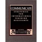 Communicate: Strategies for International Teaching Assistants