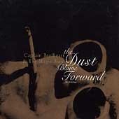 The Dust Blows Forward - An Anthology