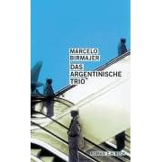 Das argentinische Trio