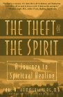 related product Theft of the Spirit: A Journey to Spiritual Healing
