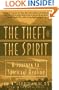 Theft of the Spirit: A Journey to Spiritual Healing