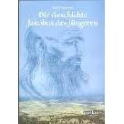 Die Geschichte Jakobus des J�ngeren: Erz�hlt von Yasper, einem Engel Gottes