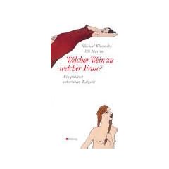 Welcher Wein zu welcher Frau? (Handb�cher)