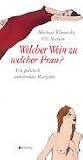 Welcher Wein zu welcher Frau? (Handb�cher)