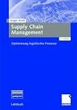 Supply Chain Management: Optimierung logistischer Prozesse