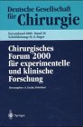 Chirurgisches Forum 2000 f���r experimentelle und klinische Forschung: 117. Kongre��� der Deutschen Gesellschaft f���r Chirurgie Berlin, 02.05.-06.05.2000 (Deutsche ... f���r Chirurgie / Forumband) (German Edition)