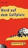 Mord Auf Dem Golfplatz (German Edition)