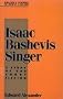 Isaac Bashevis Singer: A Study of the Short Fiction (Twayne's Studies in Short Fiction) (No 18)