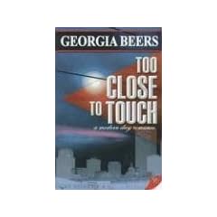 Too Close to Touch