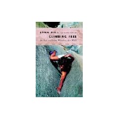 Climbing Free: Ohne Seil in den steilsten W�nden der Welt