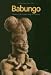 Babungo: Treasures of the Sculptor Kings in Cameron