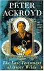 The Last Testament of Oscar Wilde