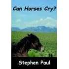 Can Horses Cry?