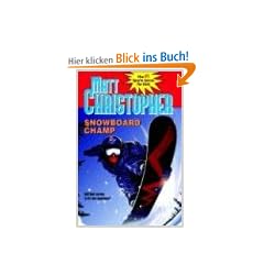 Snowboard Champ (Matt Christopher Sports Classics)