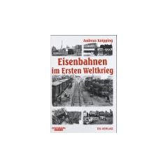 Eisenbahnen im Ersten Weltkrieg