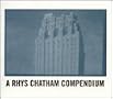 Rhys Chatham Compendium