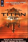 Produkt-Bild: Titan A. E. Prestige Ausgabe. Der offizielle Comic zum Film