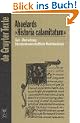 Abaelards ' Historia calamitatum'. Text, �bersetzung, literaturwissenschaftliche Modellanalysen: Text - Ubersetzung - Literaturwissenschaftliche Modellanalysen (Gruyter - de Gruyter Texte)