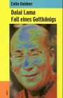 Dalai Lama. Fall eines Gottkönigs