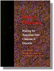 Review Delmar  / I Make a Difference: Making the Transition from Clinician to Educator!
