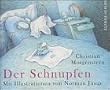 Der Schnupfen