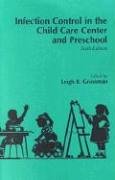 Infection Control in the Child Care Center & Preschool