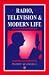 Book Radio, Television and Modern Life