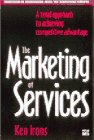 The marketing of services : a total approach to achieving competitive advantage