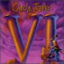 Circle Jerks - VI - Zortam Music