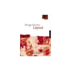Design Secrets: Layout: 50 Real-Life Projects Uncovered