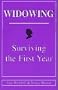 Widowing: Surviving the First Year