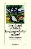 Vergangenheitsschuld: Beitr�ge zu einem deutschen Thema