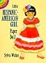 Little Hispanic-American Girl Paper Doll (Dover Little Activity Books Paper Dolls)