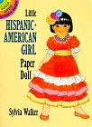 Little Hispanic-American Girl Paper Doll (Dover Little Activity Books Paper Dolls)