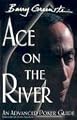Ace on the River: An Advanced Poker Guide