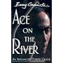 Ace on the River: An Advanced Poker Guide