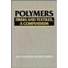 Polymers: Fibers and Textiles, A Compendium