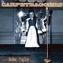 Review Carpetbaggers  / Sin Now...Pray Later