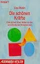 Die sch&ouml;nen Kr&auml;fte
