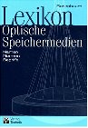 Lexikon Optische Speichermedien. Namen, Normen, Begriffe.