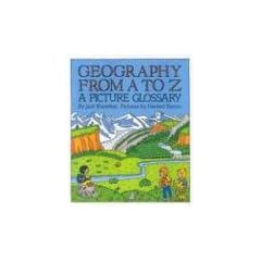 Geography from A to Z: A Picture Glossary (Trophy Picture Books)