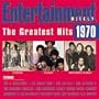 Entertainment Weekly: Greatest Hits 1970