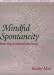 Mindful Spontaneity: Lessons in the Feldenkrais Method