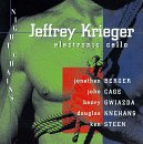 Jeffrey Krieger (Electric Cello) / Night Chains / Jonathan Berger / John Cage / Henry Gwiazda / Ken
