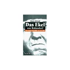 Das Ekel von Rahnsdorf und andere Mordf�lle aus der DDR