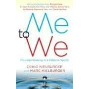 Me to We: Finding Meaning in a Material World