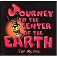 Journey to the Center of the Earth: The Musical