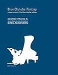 Blue Danube Fantasy