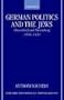 German Politics and the Jews: D�1/2sseldorf and Nuremberg, 1910-1933 (Oxford Historical Monographs)